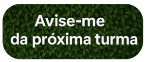 avise-me da próxima turma